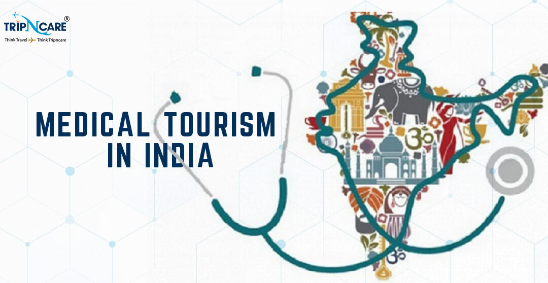 The Current State of Medical Tourism in India